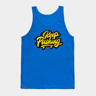 Keep Pushing Tank Top